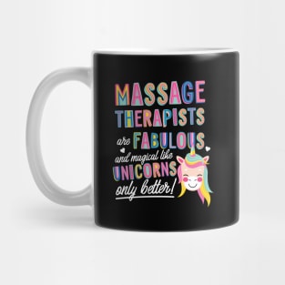 Massage Therapists are like Unicorns Gift Idea Mug